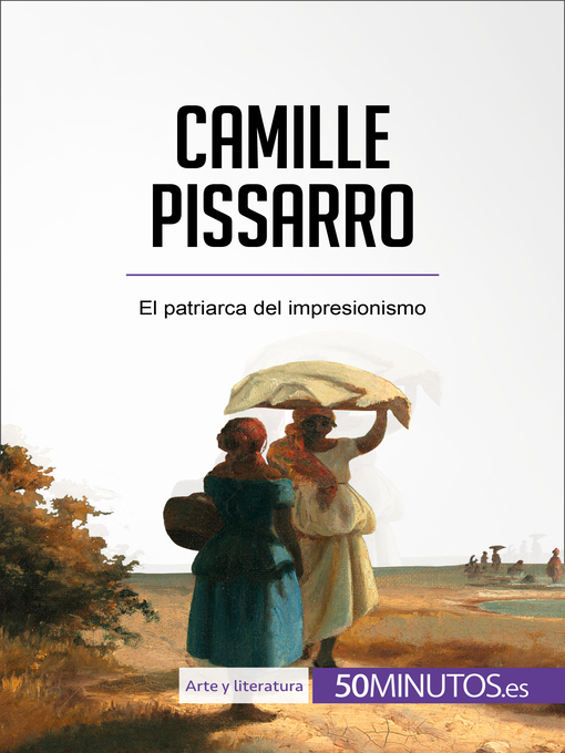 Title details for Camille Pissarro by 50Minutos - Available
